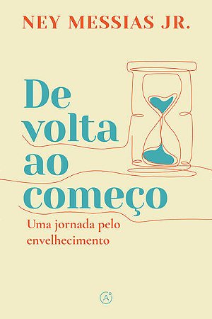 De Volta ao Comeco: Uma Jornada Pelo Envelhecimento