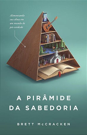 Piramide da Sabedoria, A
