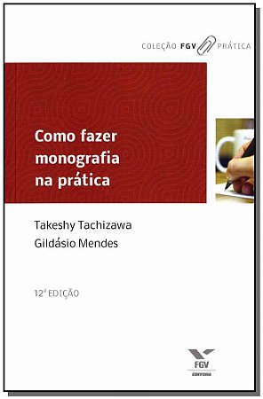 Como Fazer Monografia Pratica