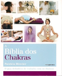 Biblia dos Chakras, A