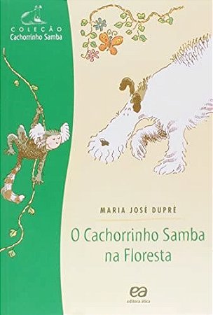 Cachorrinho Samba na Floresta, o - Cachorrinho Samba