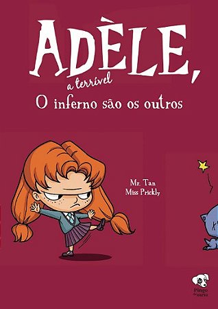Inferno Sao os Outros, O: Adele, a Terrivel - Volume 2