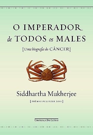 Imperador de Todos os Males, O