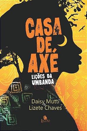 Casa de Axe: Licoes da Umbanda