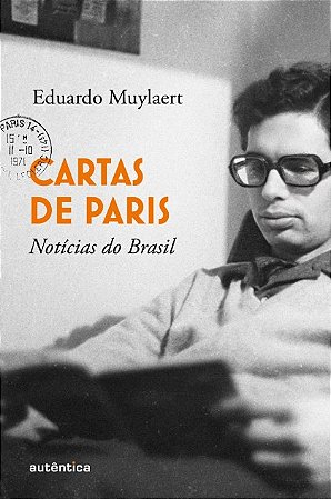 Cartas de Paris: Noticias do Brasil