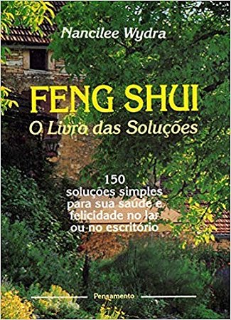 Feng Shui o Livro das Solucoes