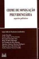 Crime de Sonegacao Previdenciaria - Aspectos Polemicos