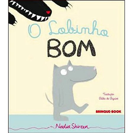 Lobinho Bom, O