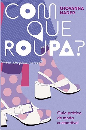 Com Que Roupa  - (paralela)