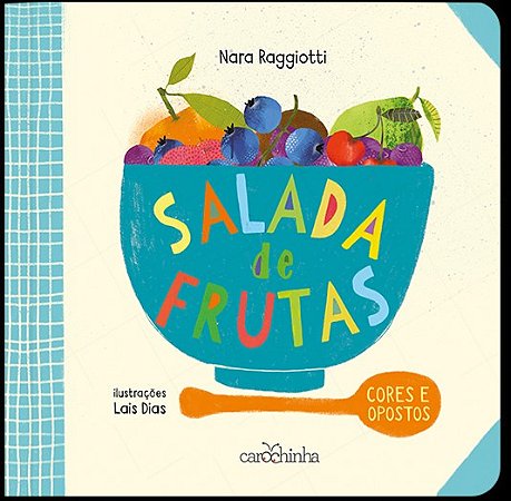 Salada de Frutas: Cores e Opostos