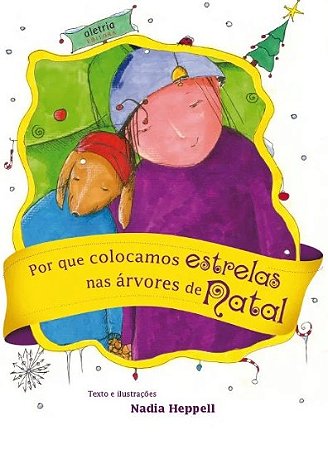 Por Que Colocamos Estrelas Nas Arvores de Natal