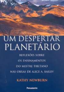 Despertar Planetario, Um - Reflexoes sobre os Ensinamentos do Mestre Tibeta