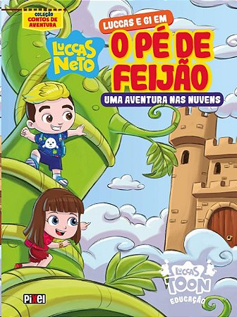 Luccas e Gi em o pe de Feijao