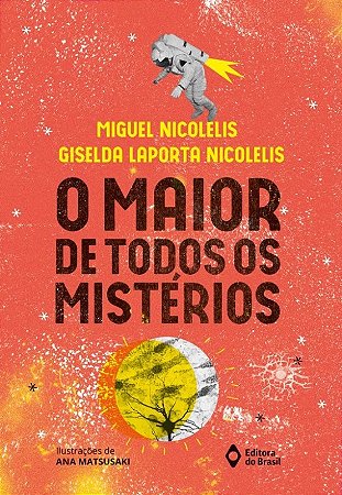 Maior de Todos os Misterios, O