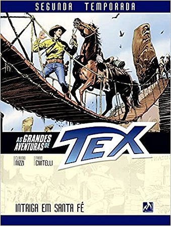 Grandes Aventuras de Tex, as - Segunda Temporada - Vol. 3: Intriga em Sant