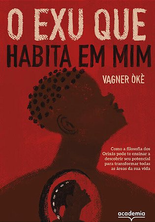 Exu Que Habita em Mim, O
