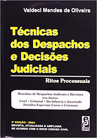 Tecnicas de Despachos e Decisoes Judiciais Ritos Processuais