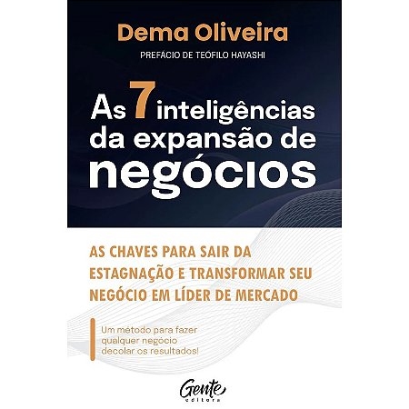 7 Inteligencias da Expansao de Negocios, As- as Chaves para Sair da Estagna
