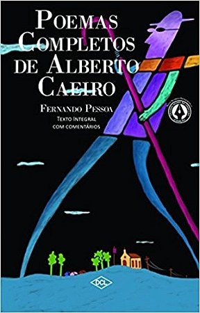 Poemas Completos de Alberto Caeiro - Col. Serie Grandes Nomes da Literatura