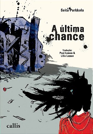 Ultima Chance, A