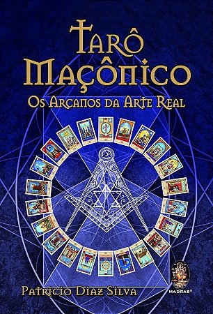 Taro Maconico: os Arcanos da Arte Real