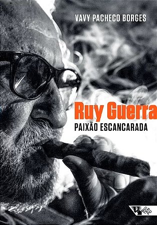 Ruy Guerra - Paixao Escancarada