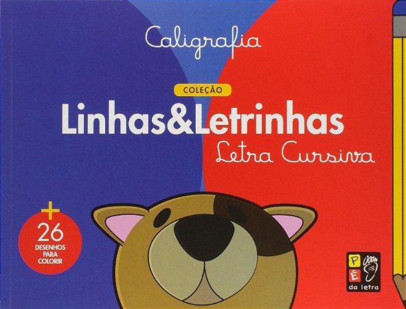 Caligrafia - Letra Cursiva - Linhas e Letrinhas