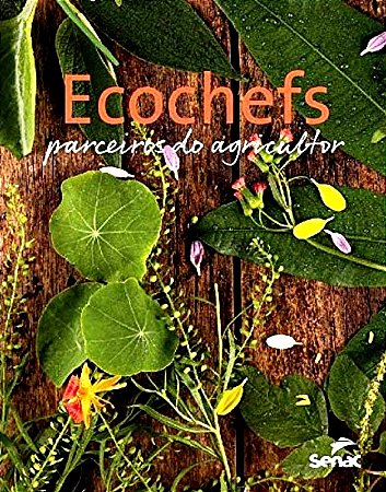 Ecochefs: Parceiros do Agricultor