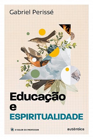 Educacao e Espiritualidade: Vol. 2
