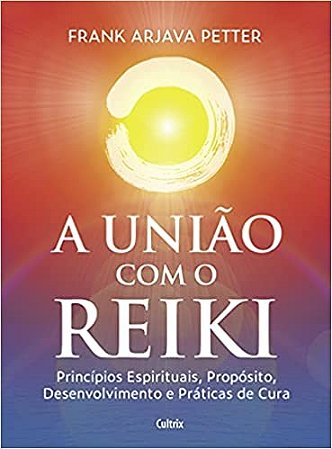 A União com o Reiki