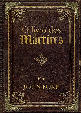 O Livro dos Martires
