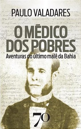 O Medico dos Pobres