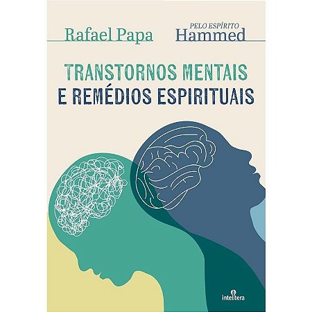 Transtornos Mentais e Remedios Espirituais