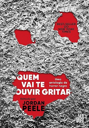 Quem Vai te Ouvir Gritar: Uma Antologia de Horror Negro