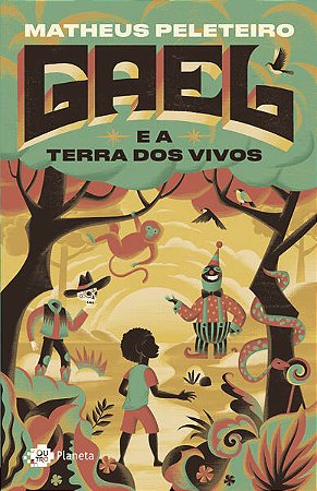 Gael e a Terra dos Vivos