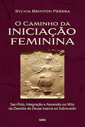 Caminho da Iniciacao Feminina, O