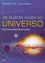 Quatro Faces do Universo, as