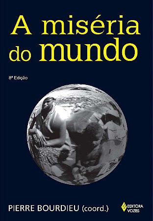 Miseria do Mundo, A