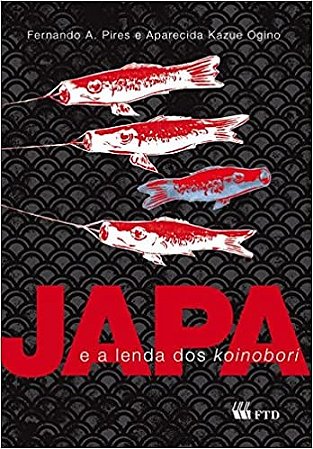 Japa e a Lenda dos Koinobori - Serie: Espelhos