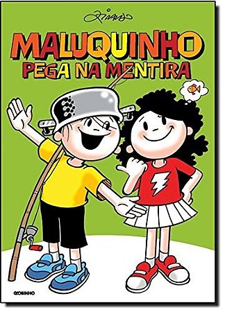 Maluquinho Pega na Mentira