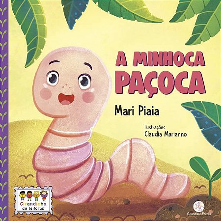 Minhoca Pacoca, A