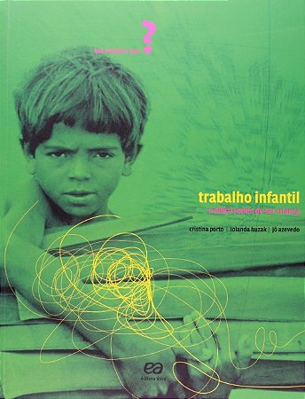 Trabalho Infantil - o Dificil Sonho de Ser Crianca