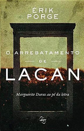 Arrebatamento de Lacan, O