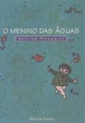 Menino das Aguas, O