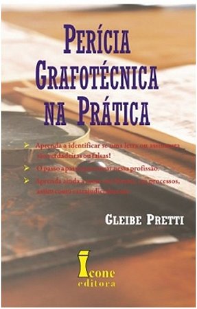 Pericia Grafotecnica na Pratica