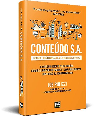 Conteudo S.a.: Segunda Edicao Completamente Atualizada e Ampliada - Comece