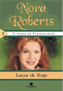Lacos de Fogo - Trilogia da Fraternidade - Vol. 1