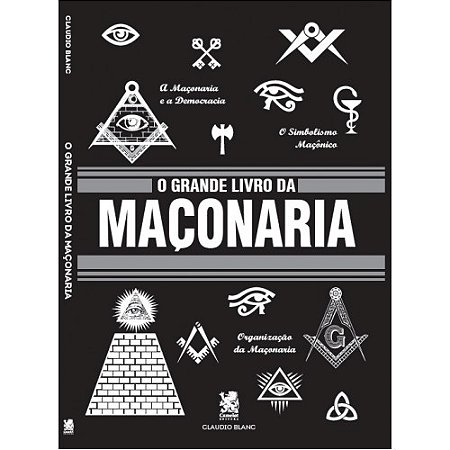 Grande Livro da Maconaria, O