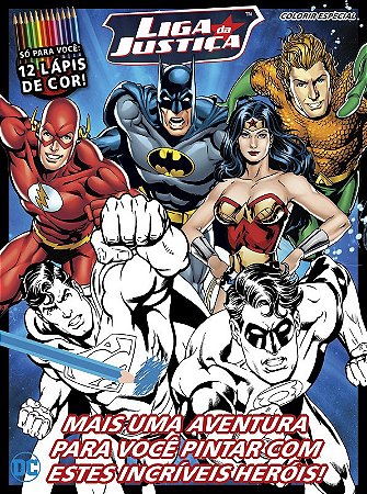 Liga da Justica - Colorir Especial -  02ed/20