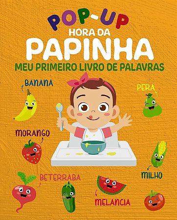Hora da Papinha Meu Primeiro Livro de Palavras - Pop-up
